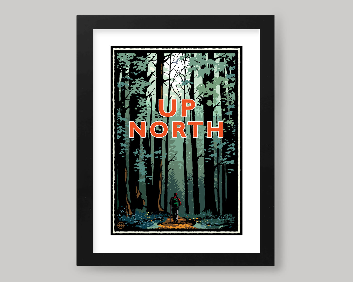 UP NORTH SUMMER SERIES- HIKING IN THE WOODS || LANDMARK ART PRINT