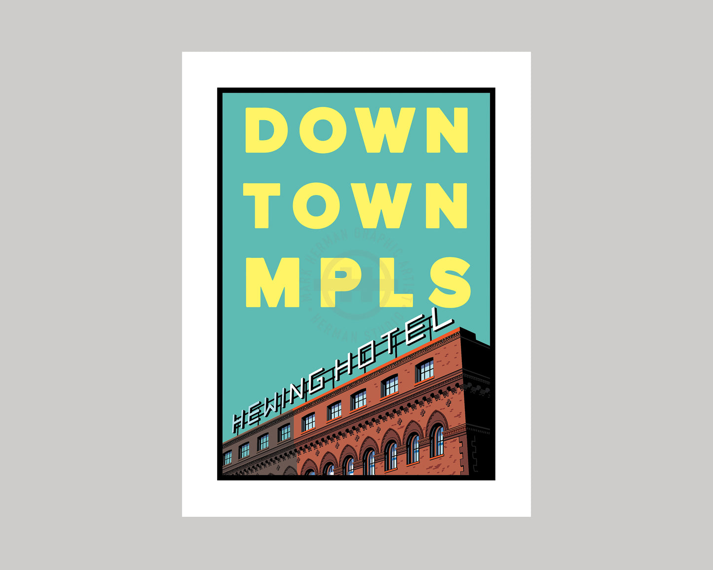 DOWNTOWN MINNEAPOLIS AT THE HEWING HOTEL || MINNESOTA LANDMARK ART PRINT