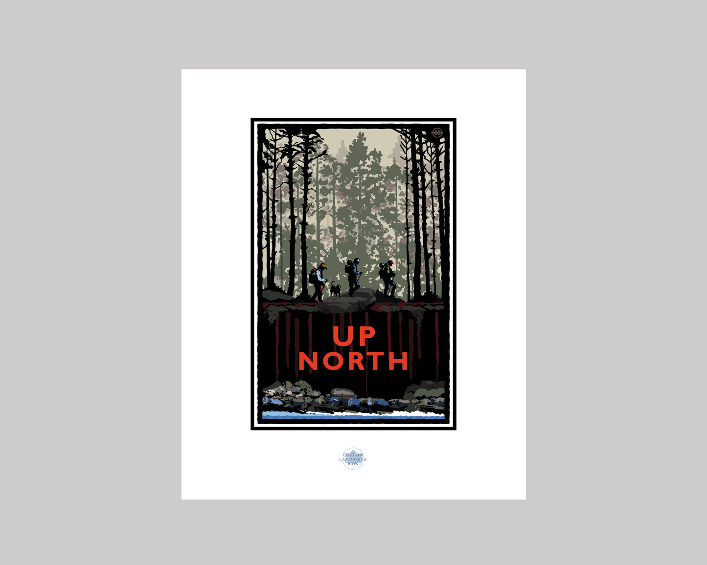 UP NORTH SUMMER SERIES- FOREST HIKE || LANDMARK ART PRINT